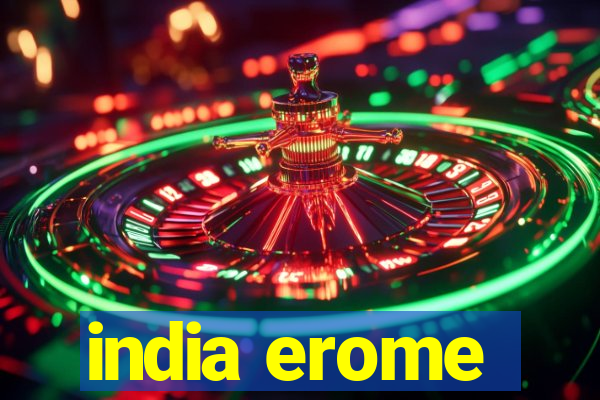 india erome