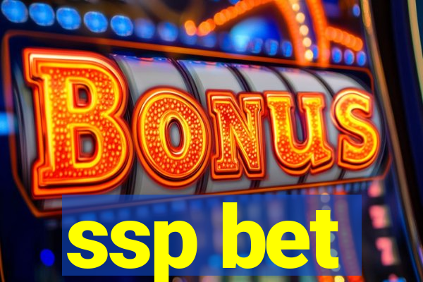 ssp bet