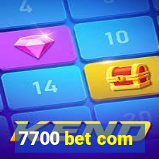 7700 bet com