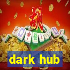 dark hub