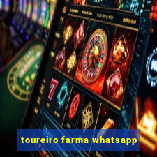 toureiro farma whatsapp