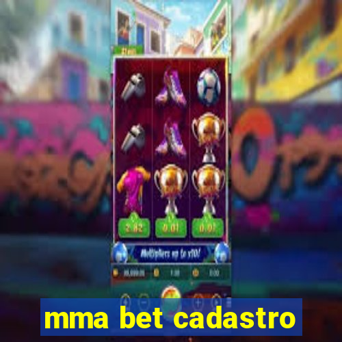 mma bet cadastro