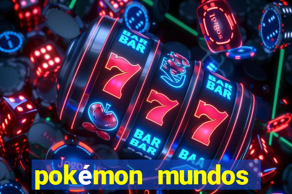 pokémon mundos elementais download