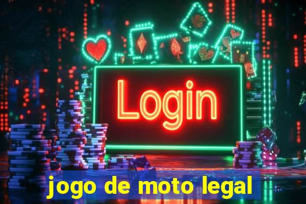 jogo de moto legal