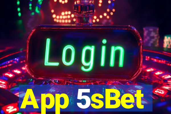 App 5sBet