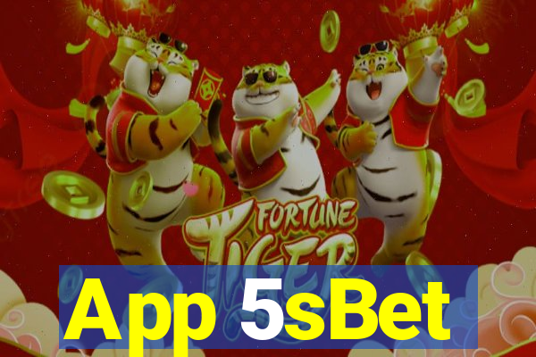 App 5sBet