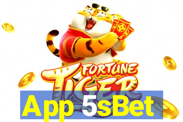 App 5sBet