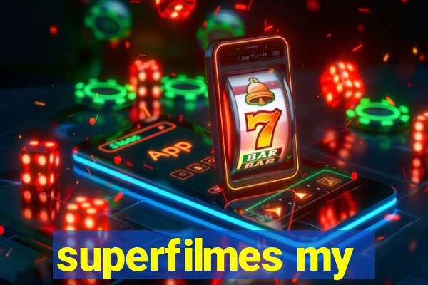 superfilmes my