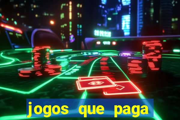 jogos que paga dinheiro de verdade no pix