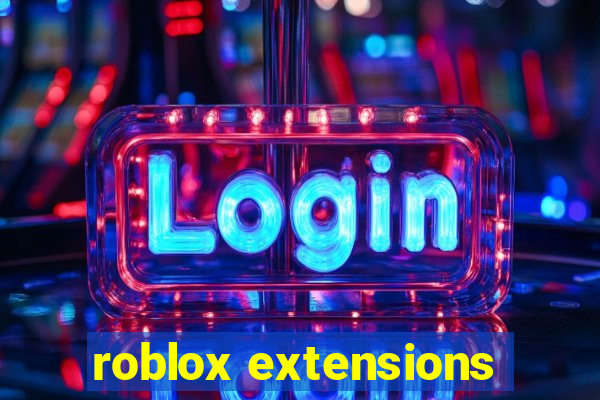 roblox extensions