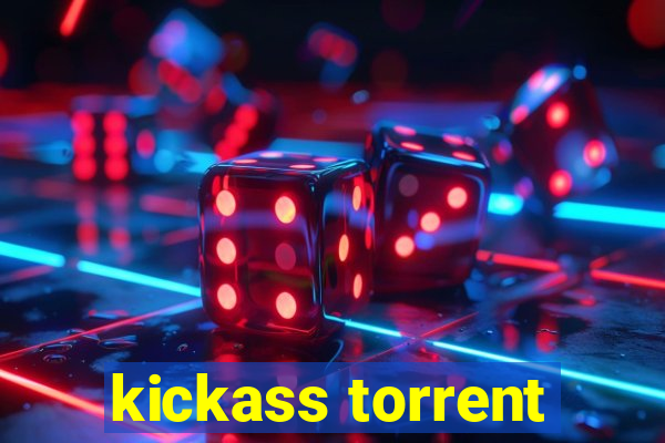 kickass torrent