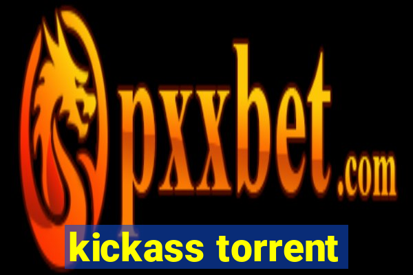 kickass torrent