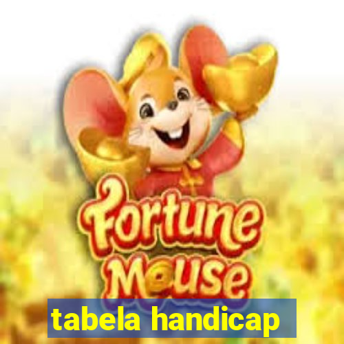 tabela handicap