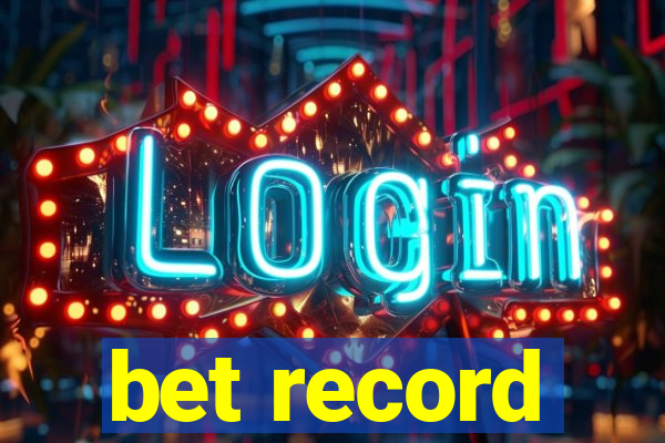 bet record