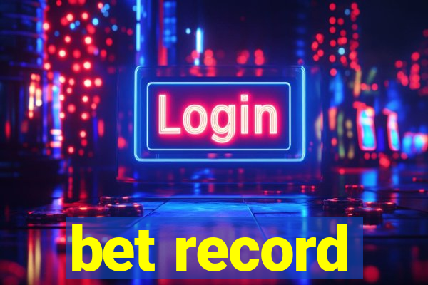 bet record