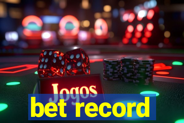 bet record