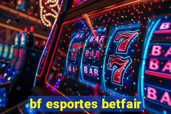 bf esportes betfair