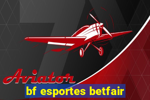 bf esportes betfair