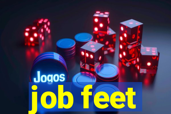 job feet