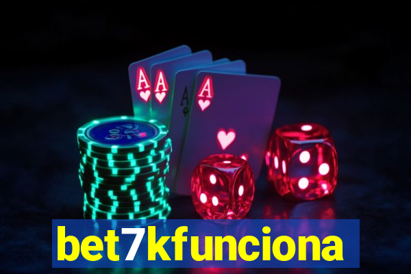 bet7kfunciona