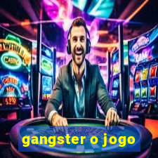 gangster o jogo