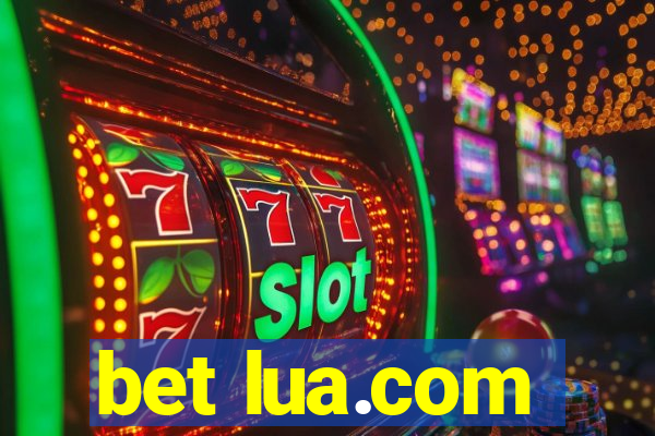 bet lua.com