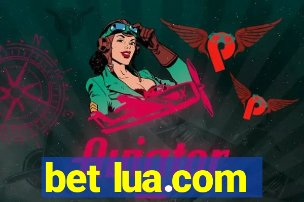 bet lua.com