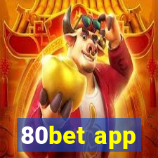 80bet app