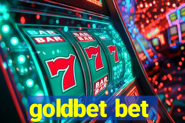 goldbet bet