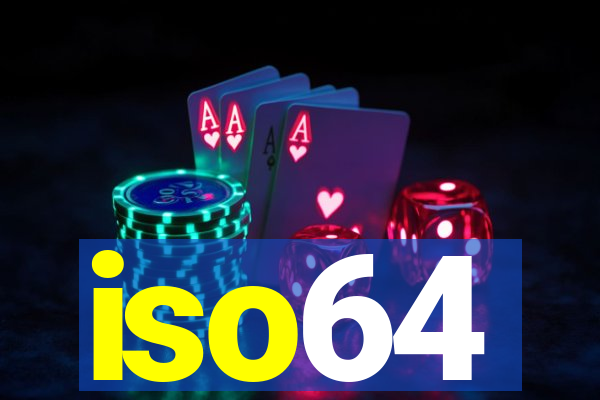 iso64