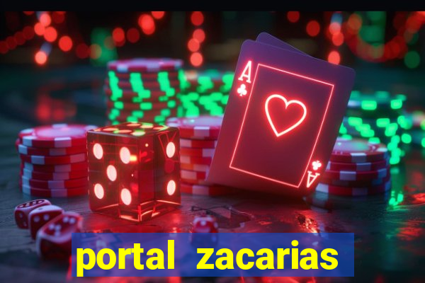 portal zacarias mais de 18