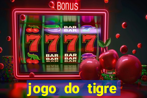 jogo do tigre bonus de cadastro