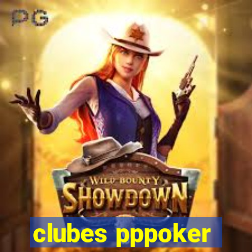 clubes pppoker