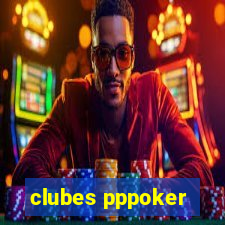 clubes pppoker