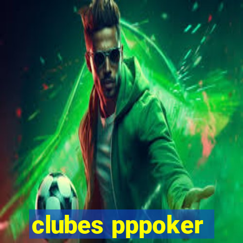 clubes pppoker