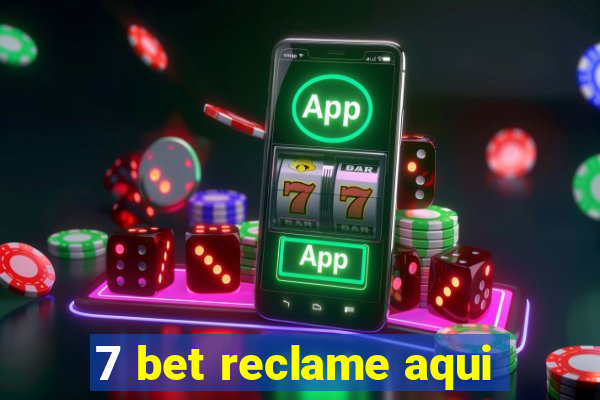 7 bet reclame aqui