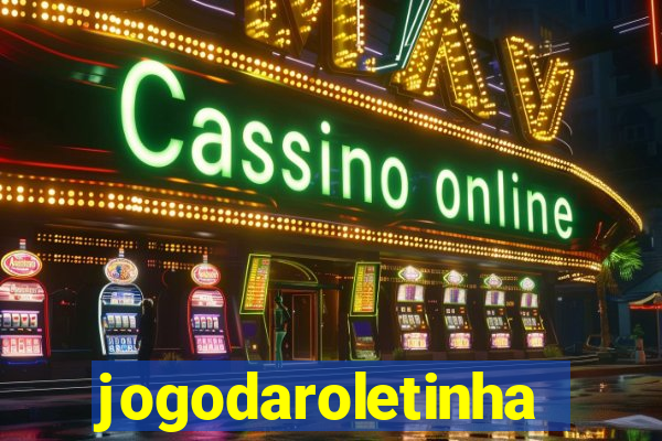 jogodaroletinha