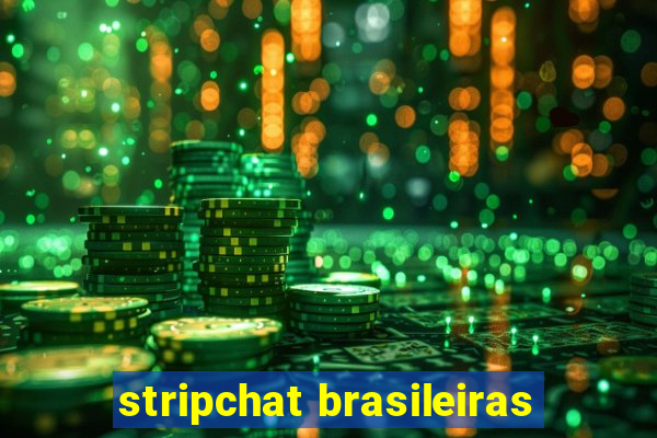 stripchat brasileiras