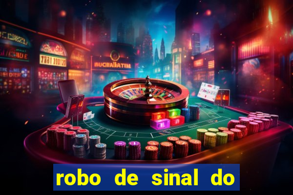 robo de sinal do fortune tiger