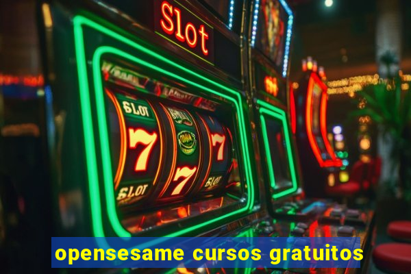 opensesame cursos gratuitos