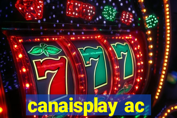 canaisplay ac