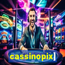 cassinopix]