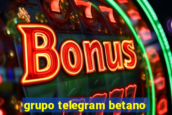 grupo telegram betano