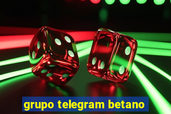 grupo telegram betano