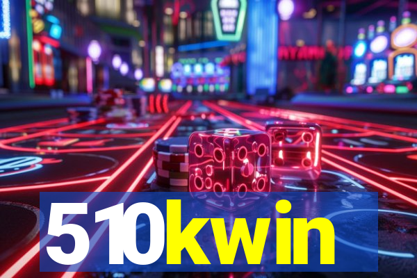 510kwin