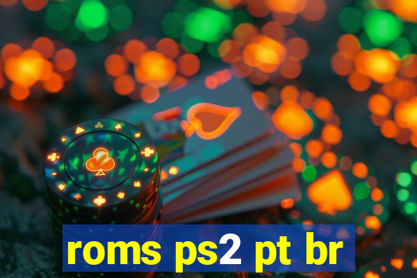 roms ps2 pt br