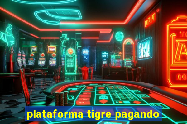 plataforma tigre pagando