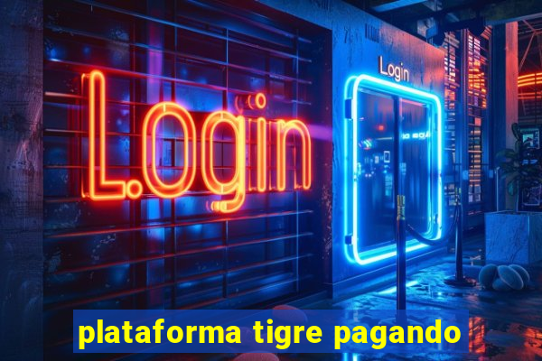 plataforma tigre pagando