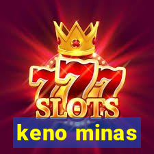 keno minas