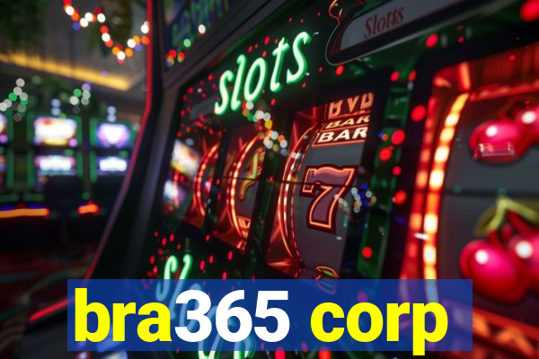 bra365 corp